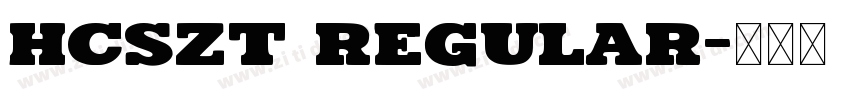 HCSZT Regular字体转换